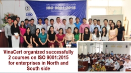 VinaCert organized successfully 2 courses on ISO 9001:2015 for enterprises in North and South side